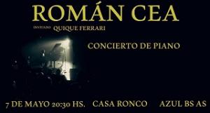 El sábado 7 de mayo: El pianista Román Cea vuelve a la Casa Ronco